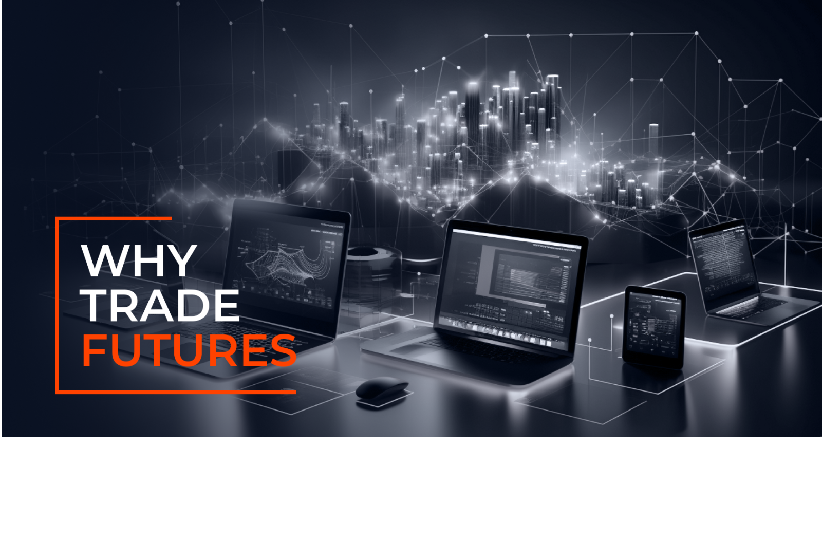 PR images (don't use) - WhyTradeFutures3